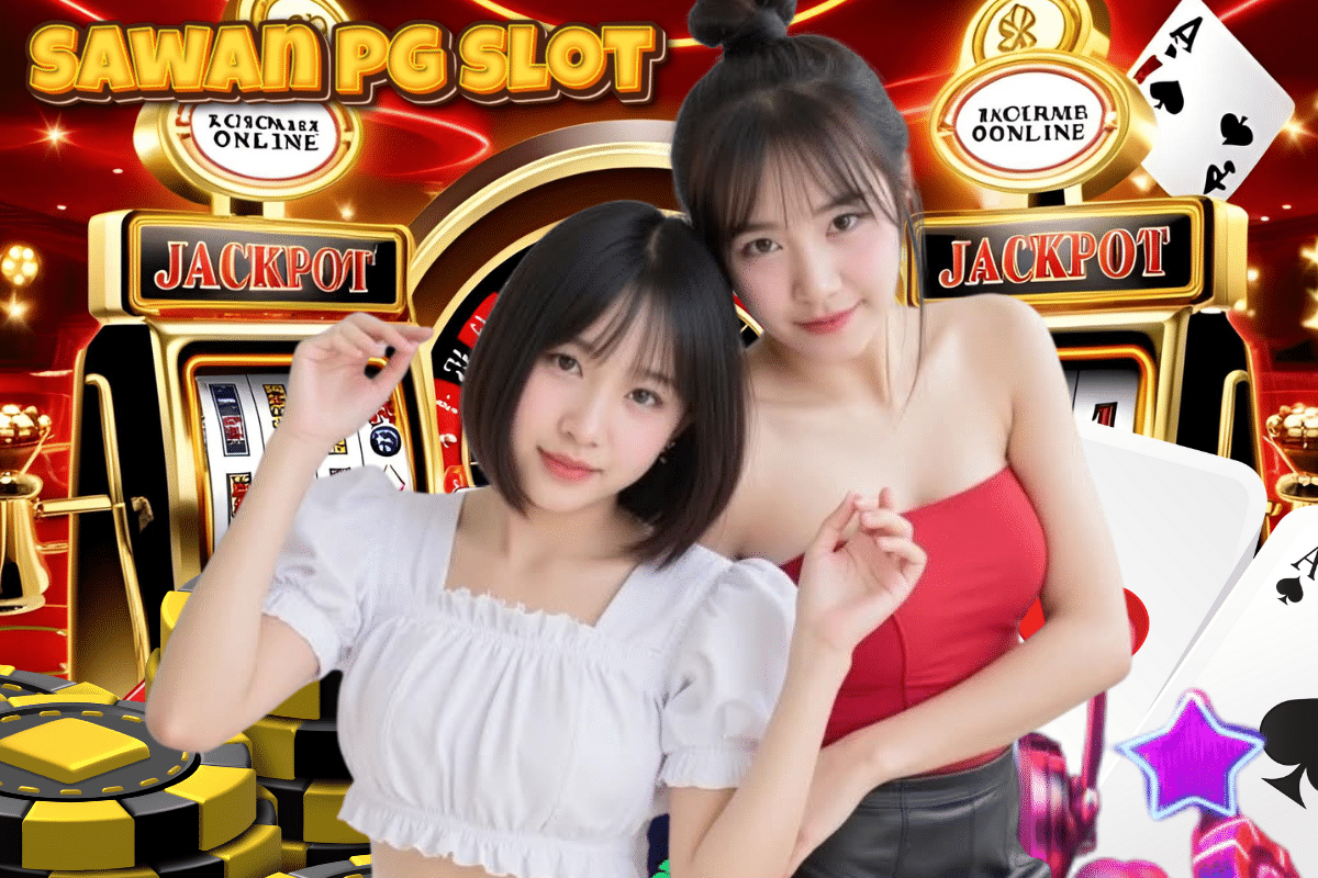 sawan pg slot เครดิตฟรี